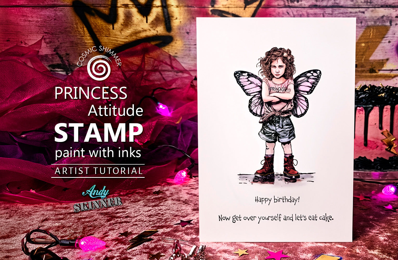 Princess Attitude Stamp Paint with Inks Tutorial with Andy Skinner