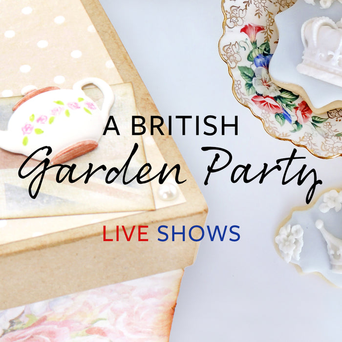 A British Garden Party LIVE shows