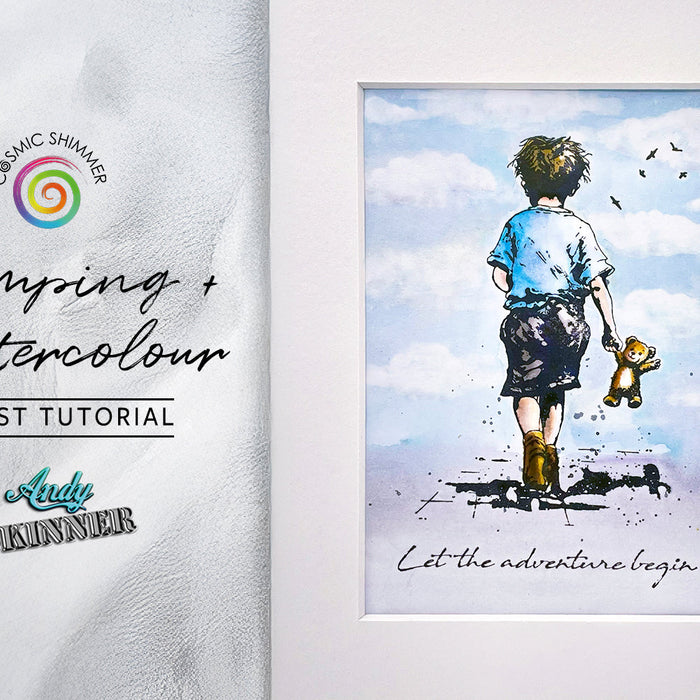 Stamping & Watercolour Tutorial with Andy Skinner: Let the Adventure Begin