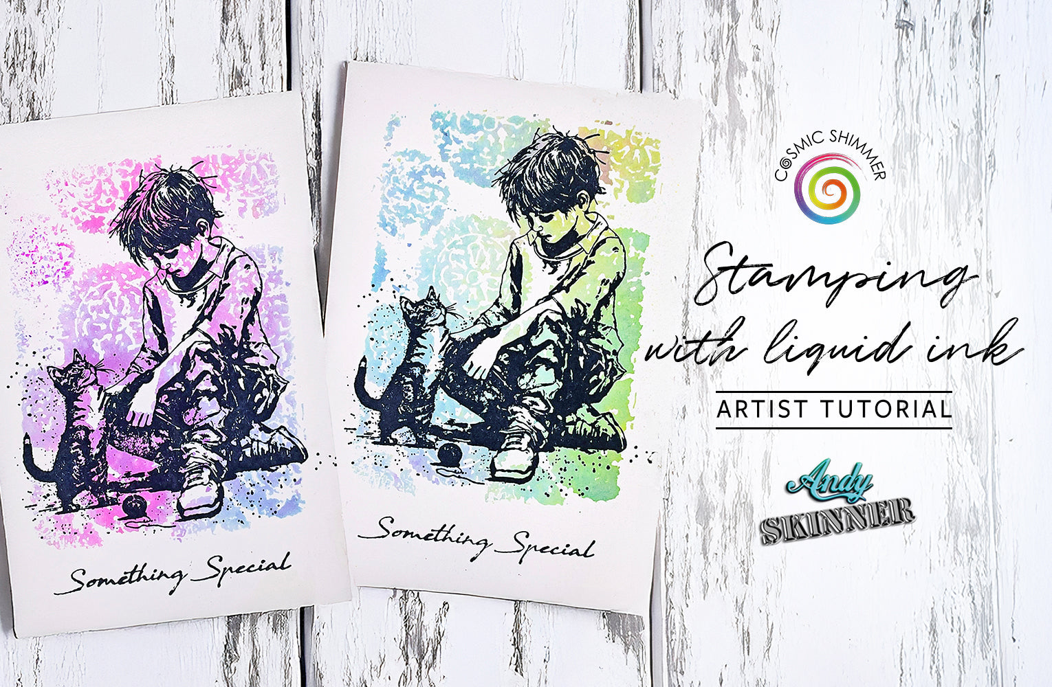 Stamping with Liquid Ink: Andy Skinner’s Something Special Stamp Tutorial