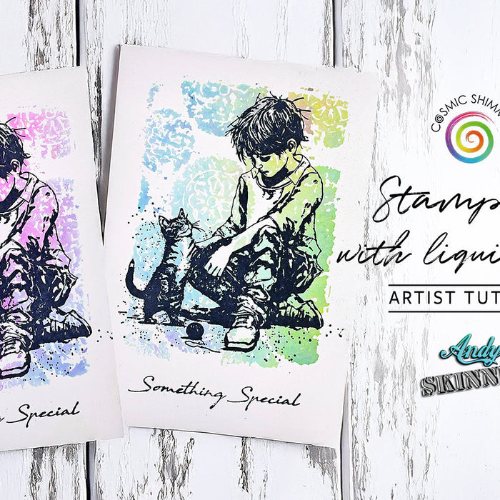 Stamping with Liquid Ink: Andy Skinner’s Something Special Stamp Tutorial