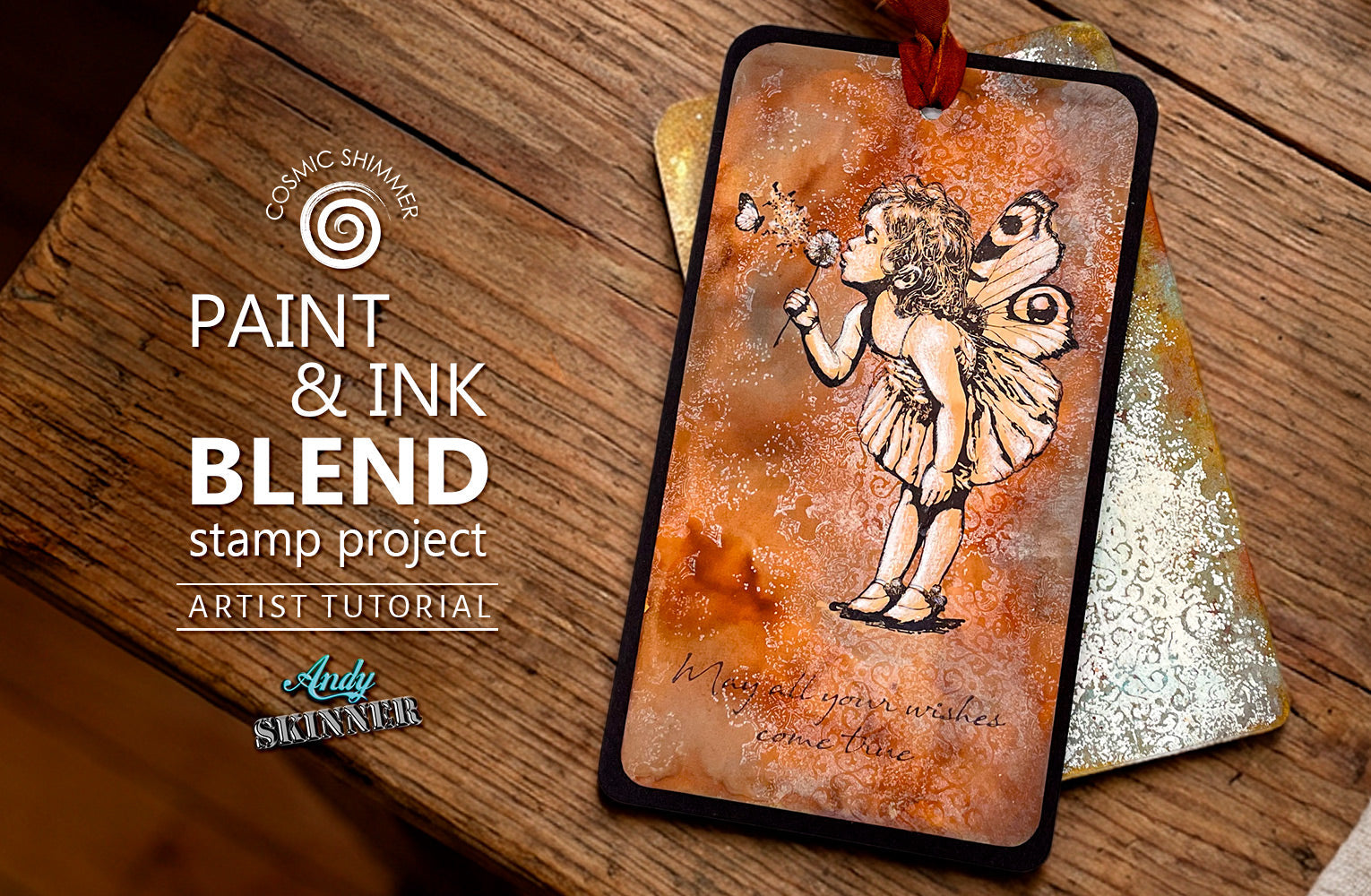 Make a Wish Stamp Paint & Ink Blend Tutorial with Andy Skinner