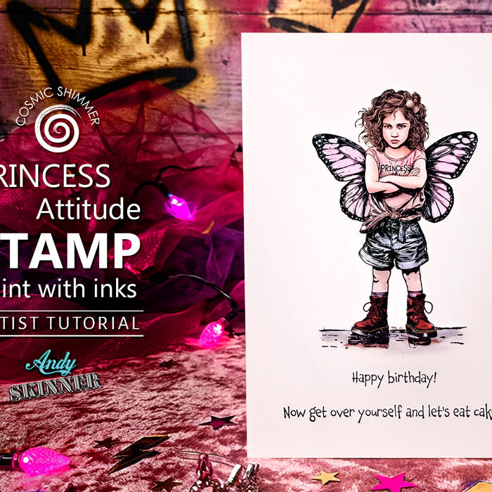 Princess Attitude Stamp Paint with Inks Tutorial with Andy Skinner