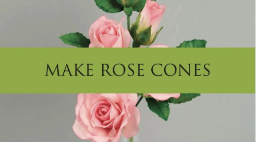 08 Part 1 - Make The Rose Cones