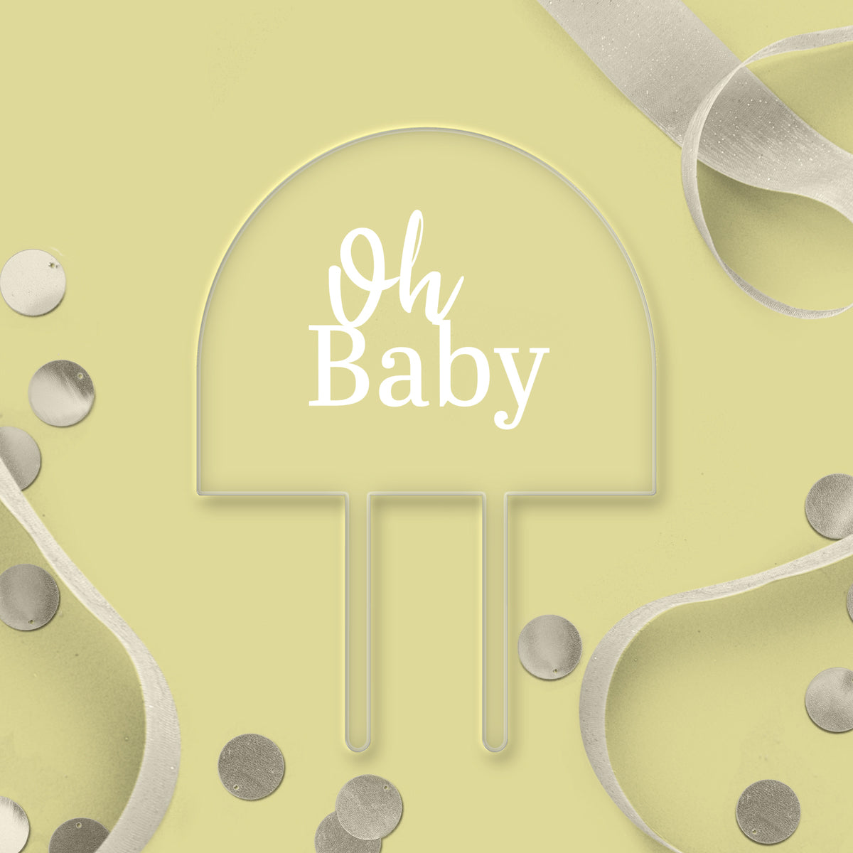 Oh Baby Clear Acrylic Arch Topper - White Wording