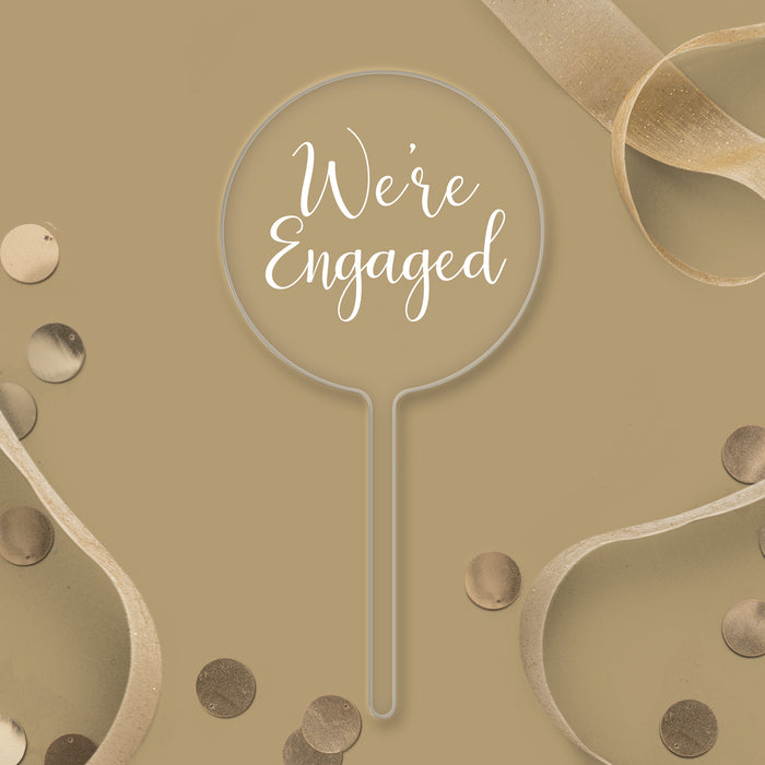 We're Engaged Clear Acrylic Paddle Topper - White Wording