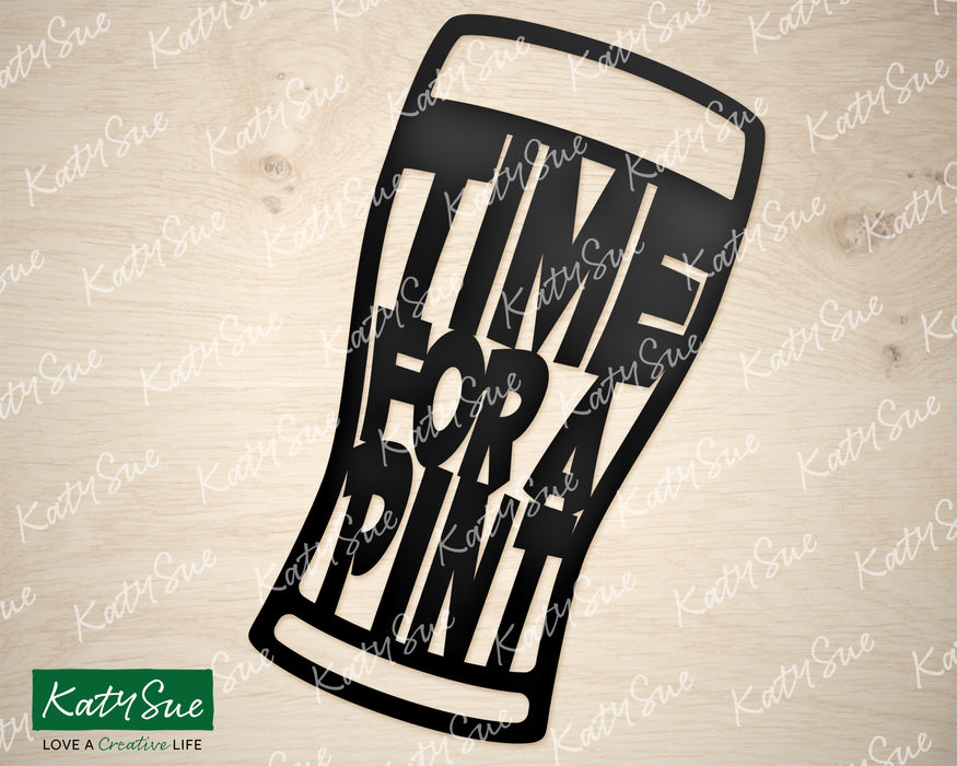 Time for a Pint | Digital Cutting File